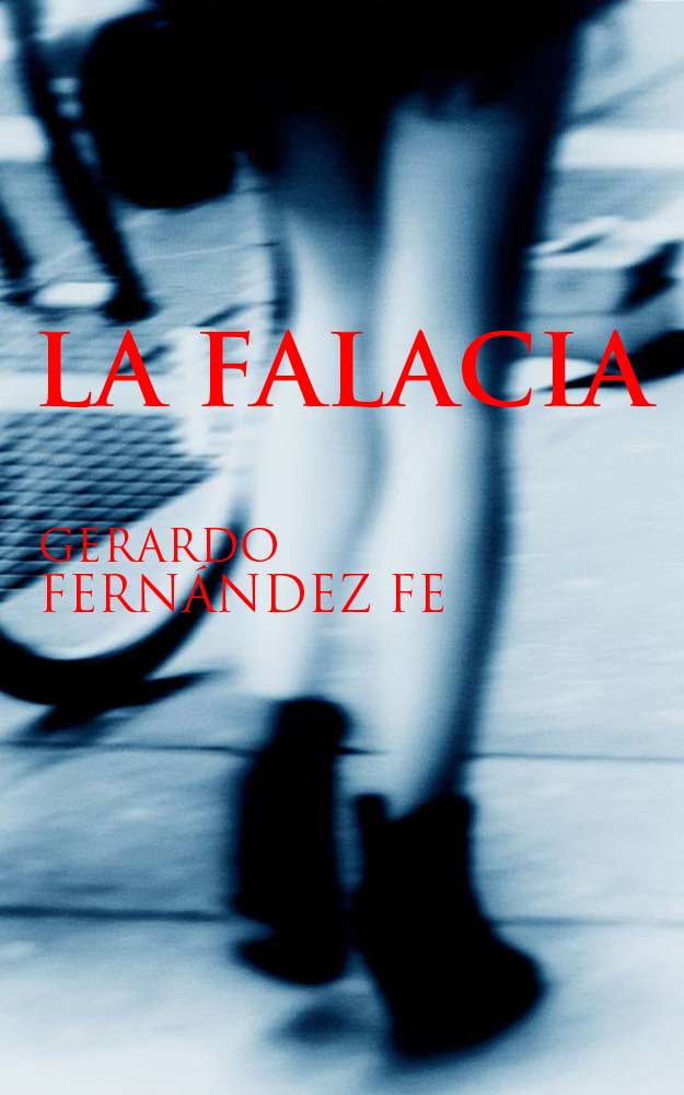 La Falacia, 1996, ahora en Kindle edition...