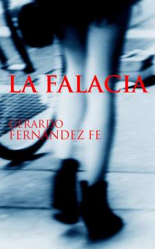 La Falacia, 1996, ahora en Kindle edition...